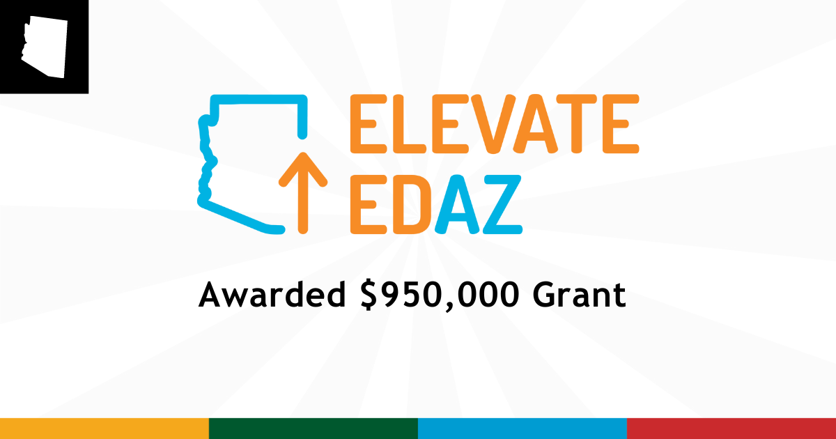 Helios Education Foundation awarded a $950,000 grant over two years to ElevateEdAZ to help expand dual enrollment.